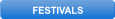 FESTIVALS