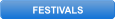 FESTIVALS
